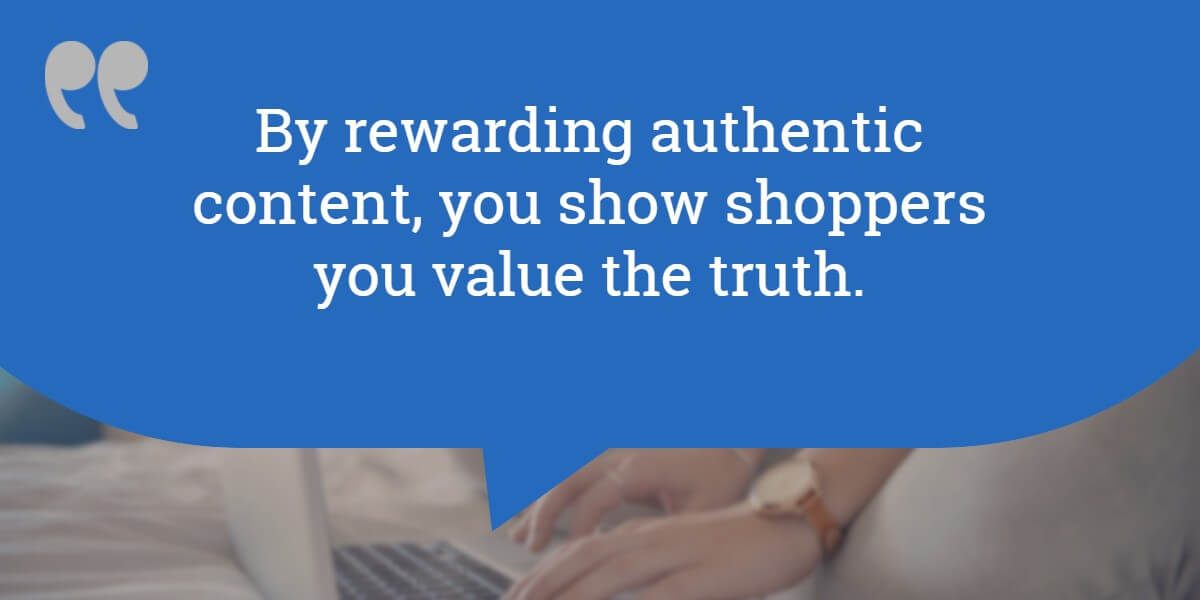 Quote: show customers authentic content