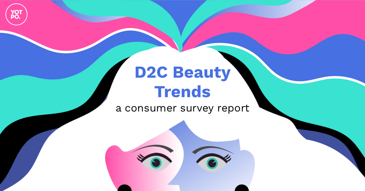 Yotpo D2C Beauty Trends Report Reveals That Diversity & Inclusion Is Essential to More than 75% of Women