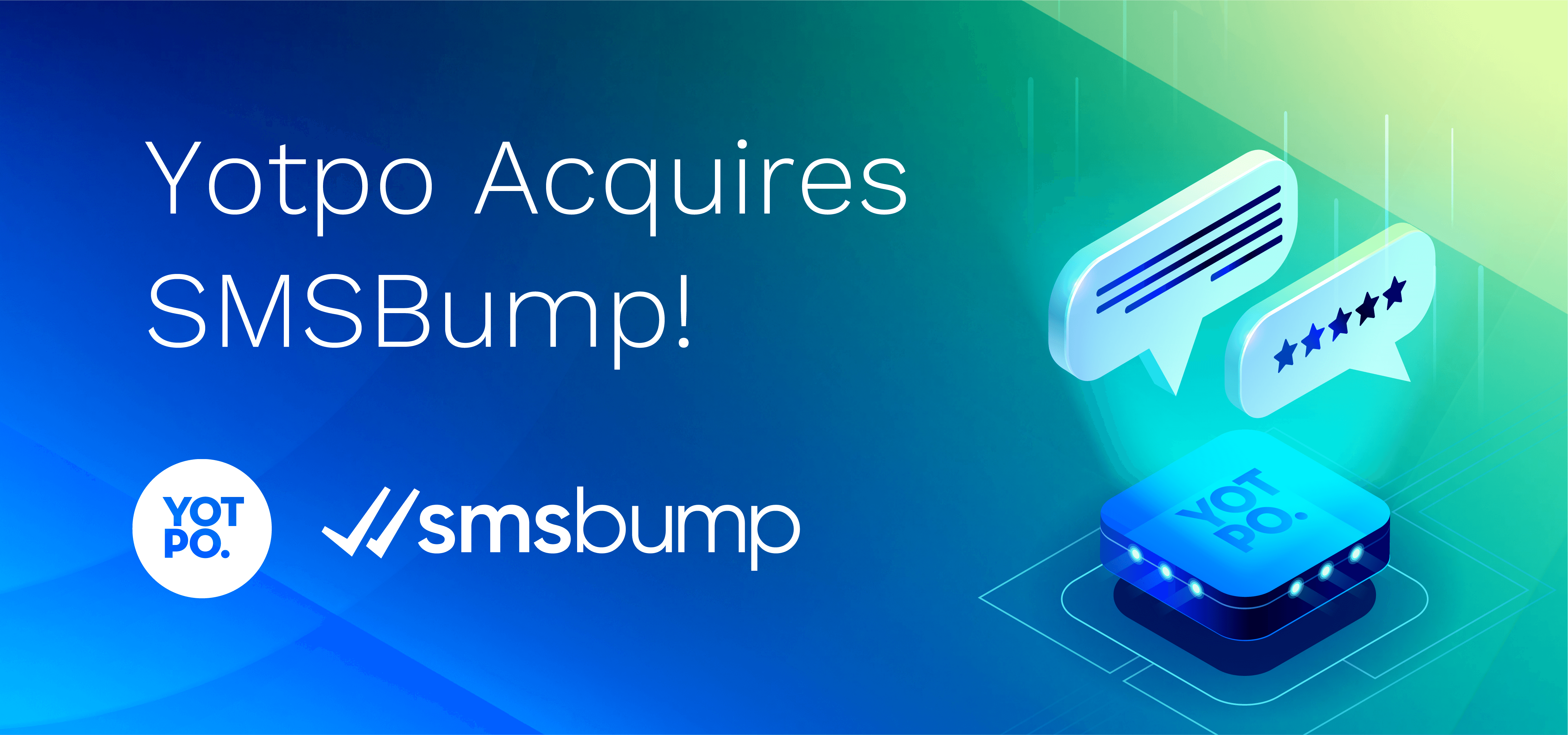 SMSBump Joins Yotpo: Expanding the Most Robust eCommerce Marketing Platform for Brands
