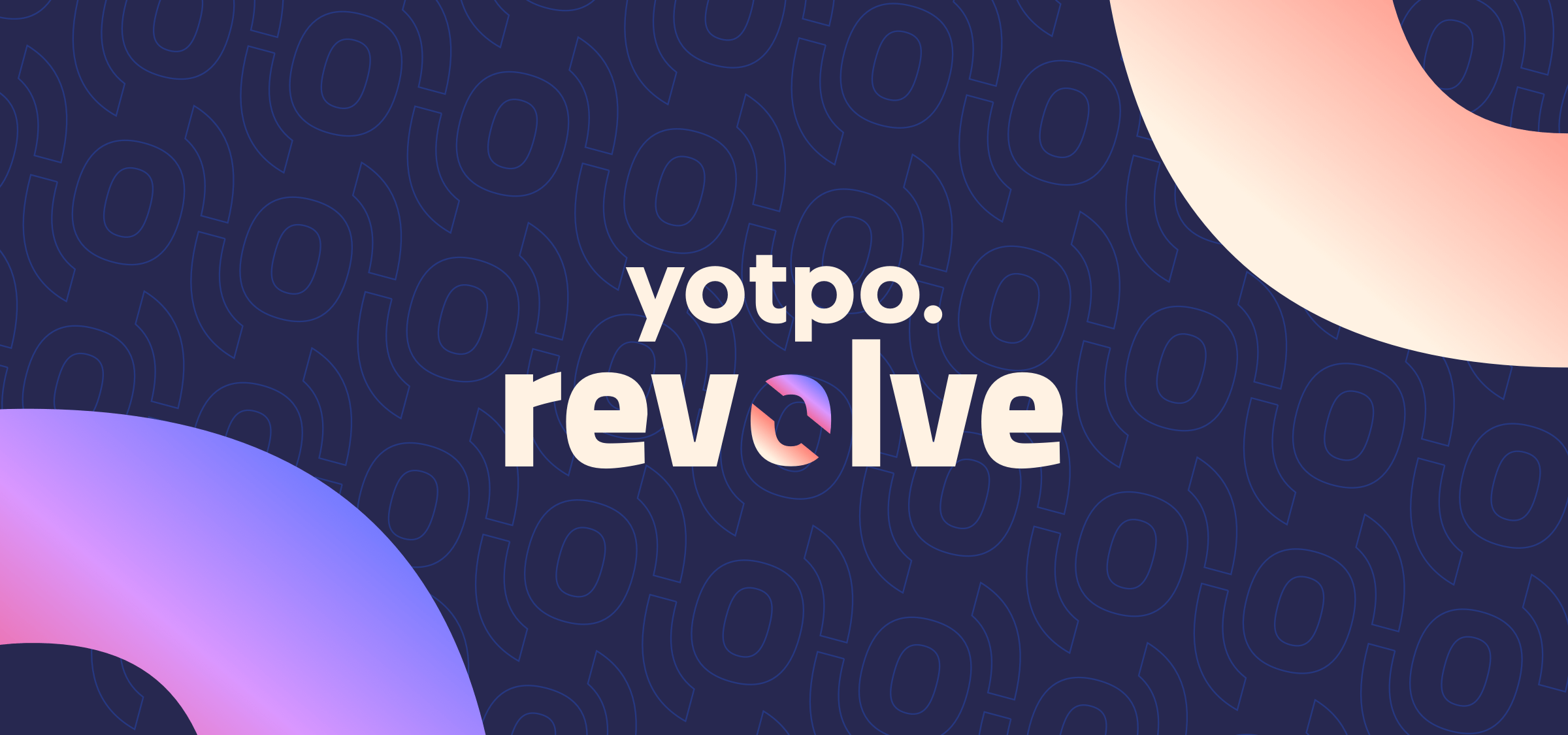 Highlights From Yotpo Revolve: The Retention Marketing Summit