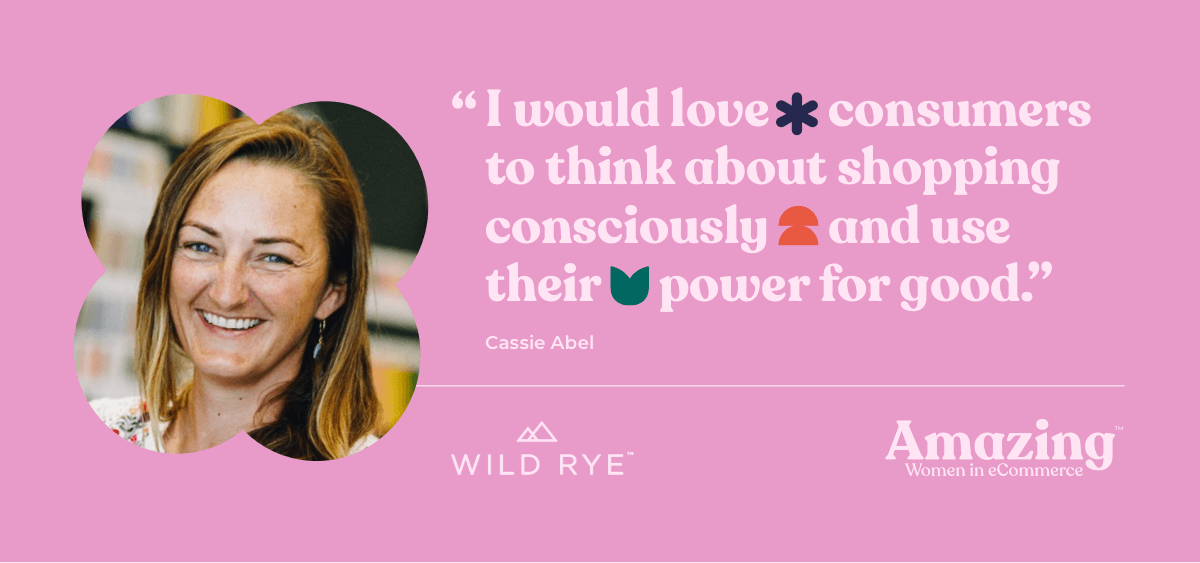 Dans ses propres mots : Cassie Abel, fondatrice de Wild Rye et de Women-Led Mercredi