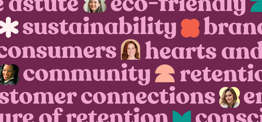 Resources hub 1 Retention Marketing Insights from Amazing Women in eCommerce 13