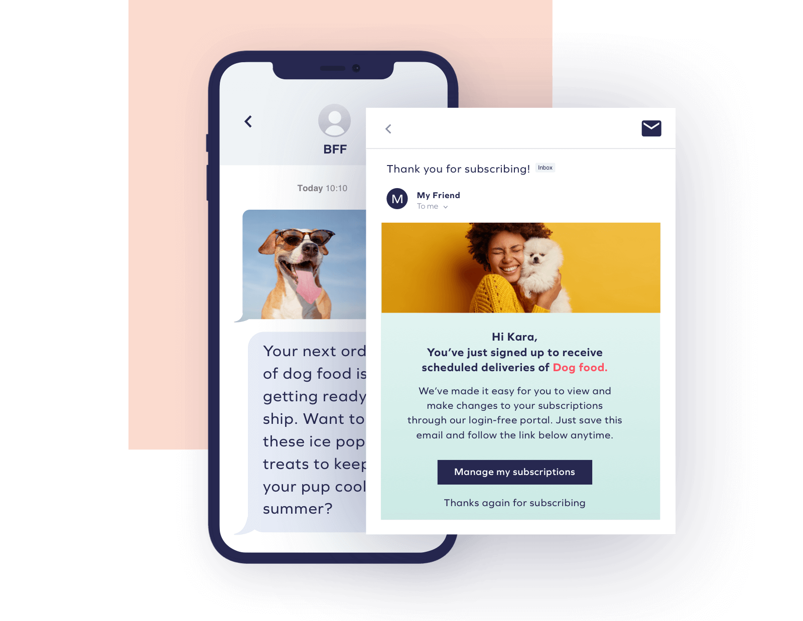 Promote subscriptions across your communication channels.2 5 Guiding Principles to Engage Subscribers During Their Customer Lifecycle 5