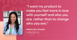 Quote 1 Building Sabbatical Beauty: Adeline Koh Gets Real @ Yotpo 3