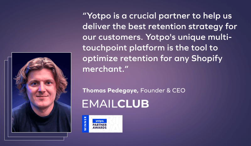 Email Club 1 Yotpo Partner Awards 2024 : Découvrez les finalistes 3