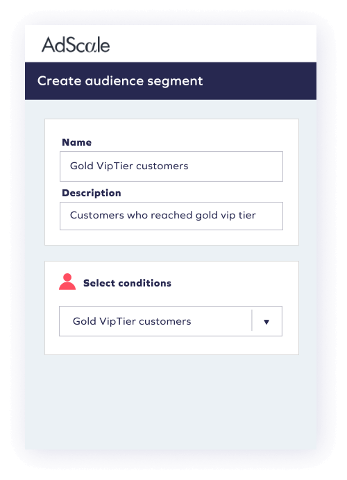 Target your most invested customers with audience segments based on their number of Loyalty points.