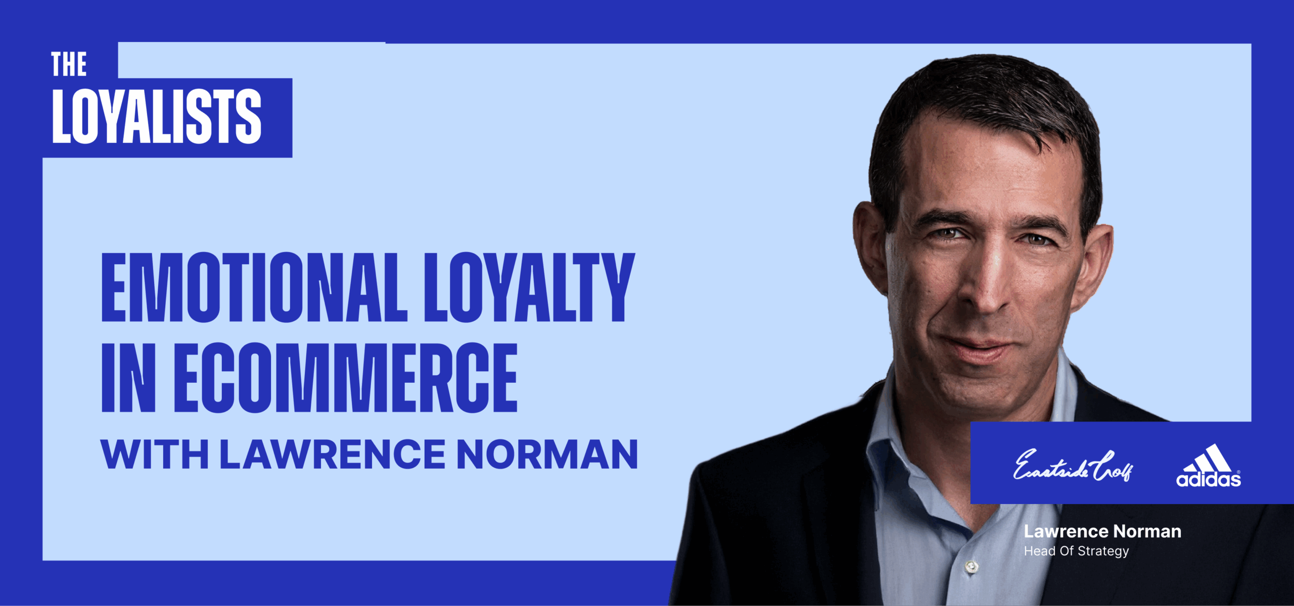 La fidélité émotionnelle dans le commerce électronique – Les loyalistes