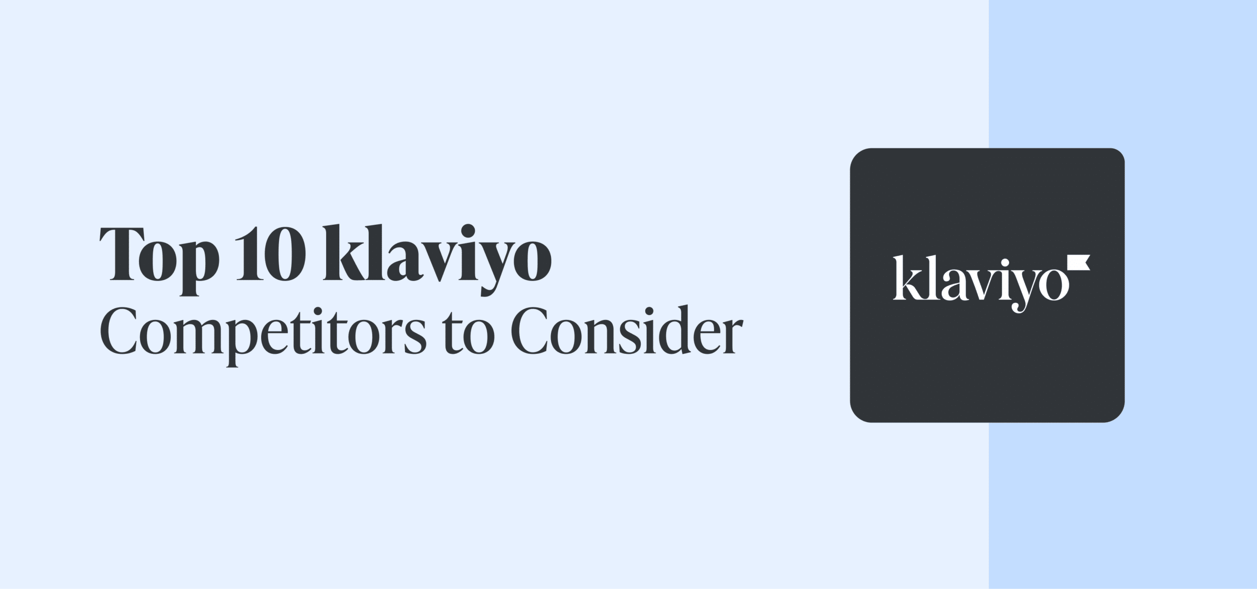 Top 10 Klaviyo concurrenten om te overwegen in 2025