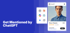 How to get your ecommerce brand mentioned by ChatGPT